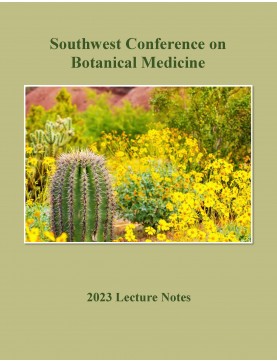 2023 Southwest Conference on Botanical Medicine